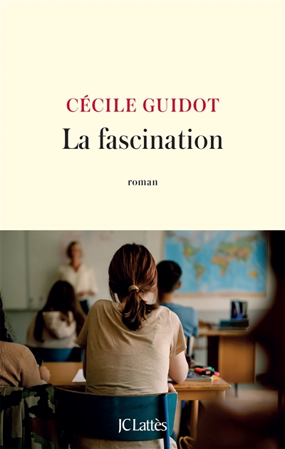 La fascination roman Cécile Guidot