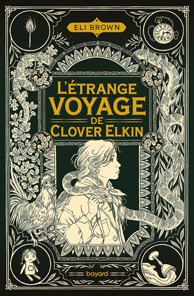 L'étrange voyage de Clover Elkin Eli Brown traduit de l'anglais (Etats-Unis) par Sidonie Van den Dries