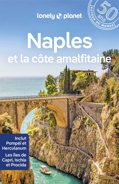Naples et la côte amalfitaine édition écrite et actualisée par Cristian Bonetto, Brendan Sainsbury